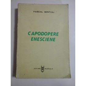 CAPODOPERE  ENESCIENE  -  PASCAL  BENTOIU  